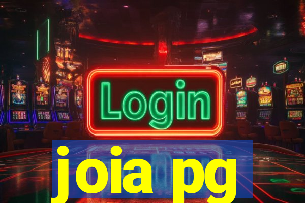 joia pg