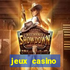 jeux casino gratuits machines a sous