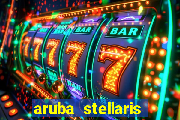 aruba stellaris casino marriott