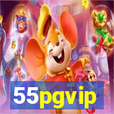 55pgvip