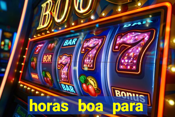 horas boa para jogar fortune tiger