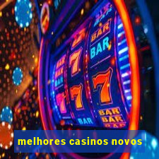 melhores casinos novos