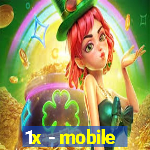 1x - mobile