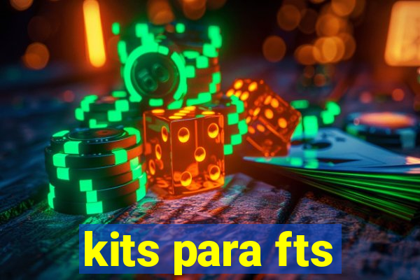 kits para fts