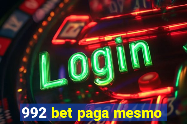 992 bet paga mesmo