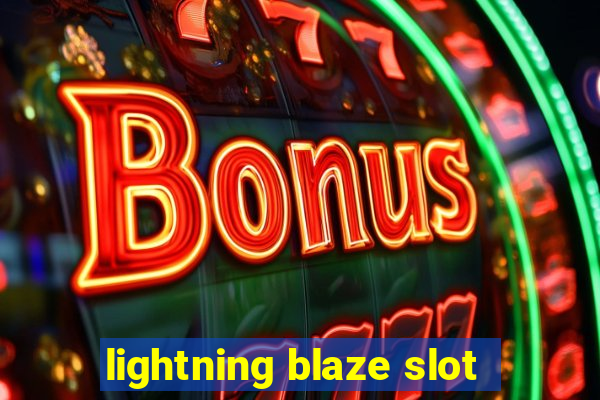 lightning blaze slot