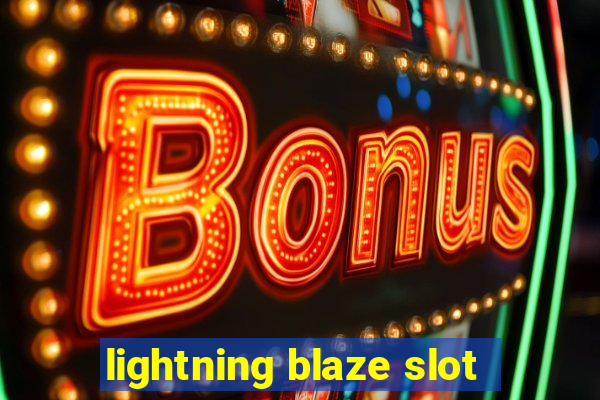 lightning blaze slot