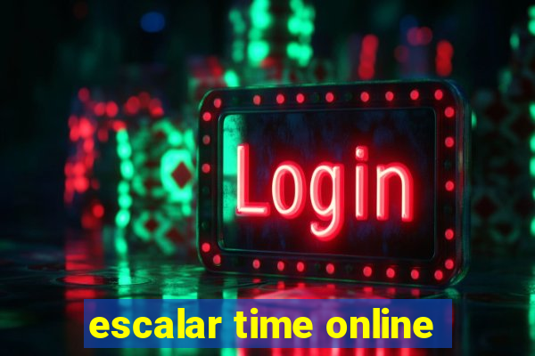 escalar time online