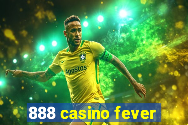 888 casino fever