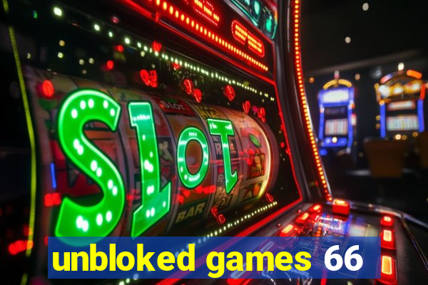 unbloked games 66