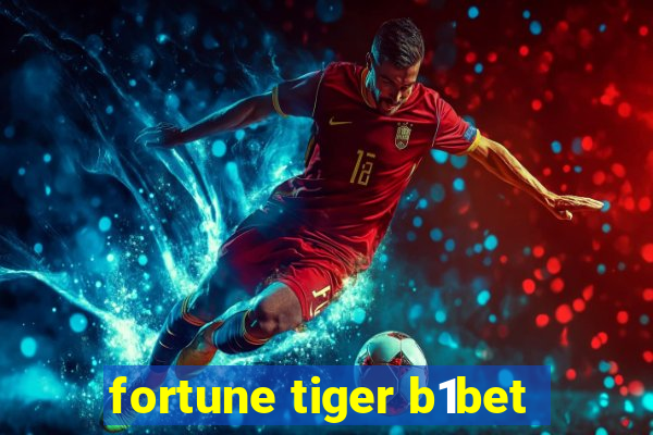 fortune tiger b1bet