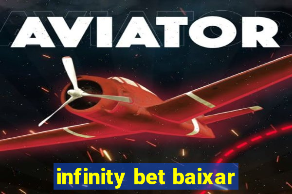 infinity bet baixar