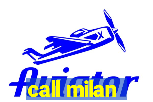 call milan