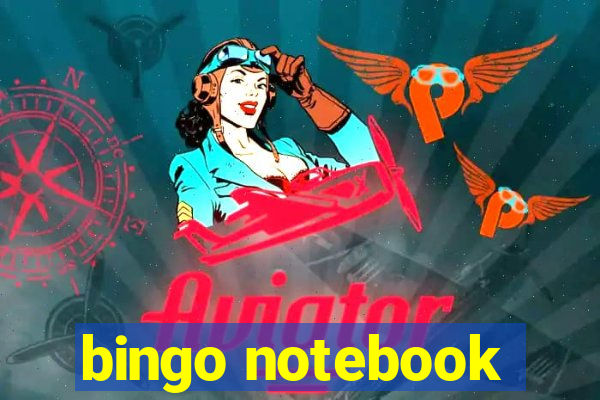 bingo notebook