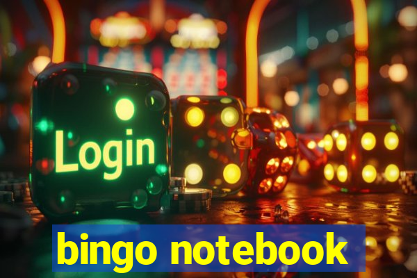 bingo notebook