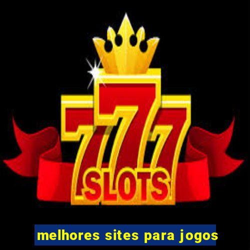 melhores sites para jogos