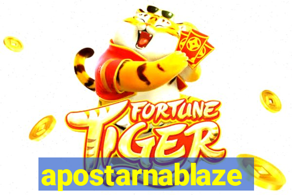 apostarnablaze