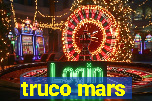 truco mars