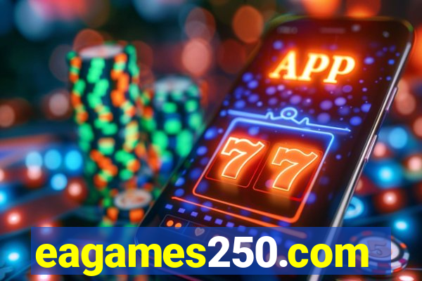 eagames250.com