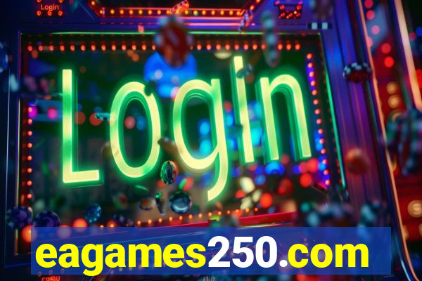 eagames250.com