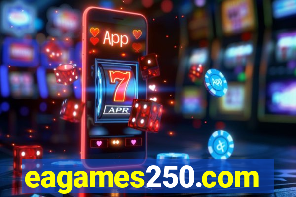 eagames250.com