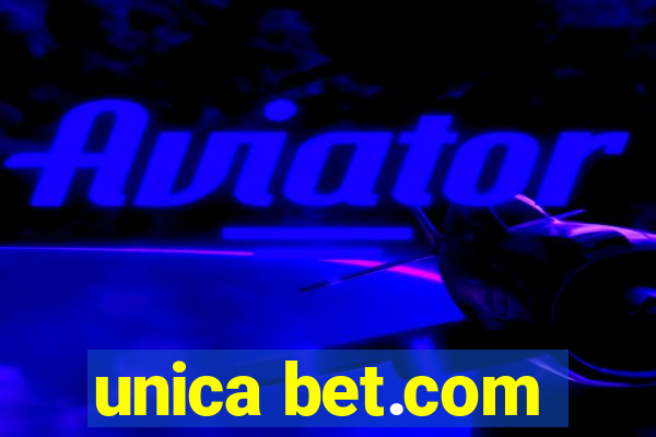 unica bet.com