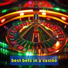 best bets in a casino