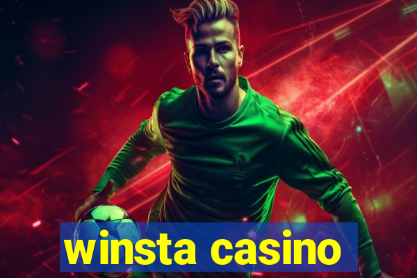 winsta casino