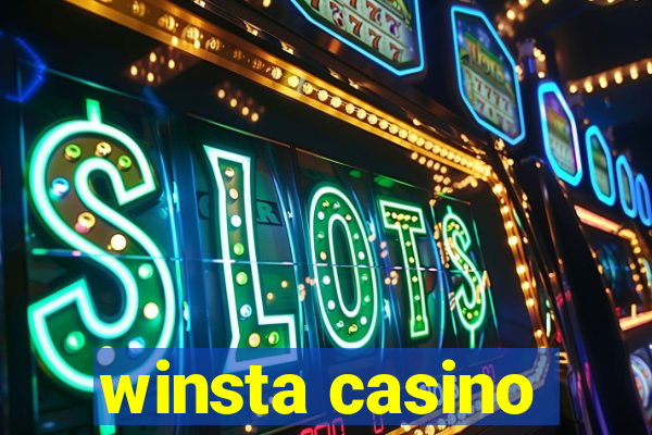 winsta casino