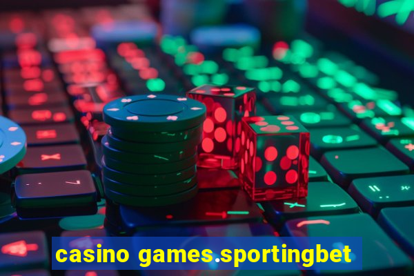 casino games.sportingbet