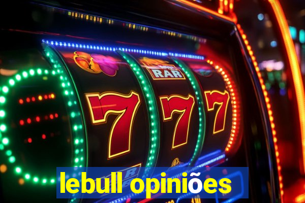 lebull opiniões