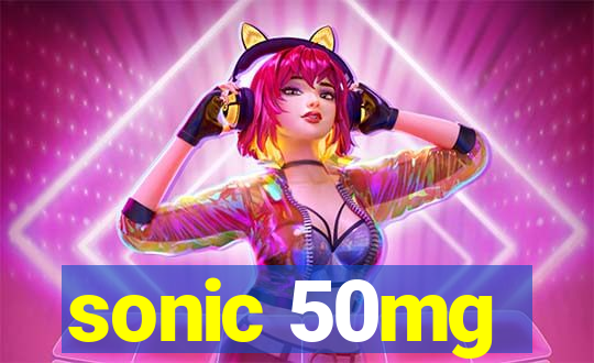 sonic 50mg