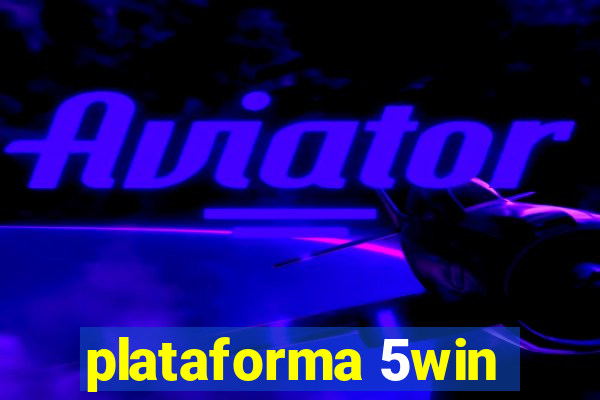 plataforma 5win