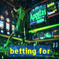 betting for