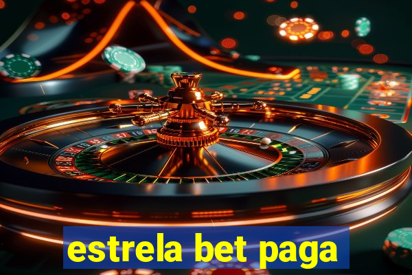 estrela bet paga