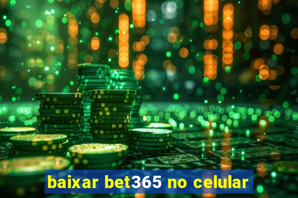 baixar bet365 no celular