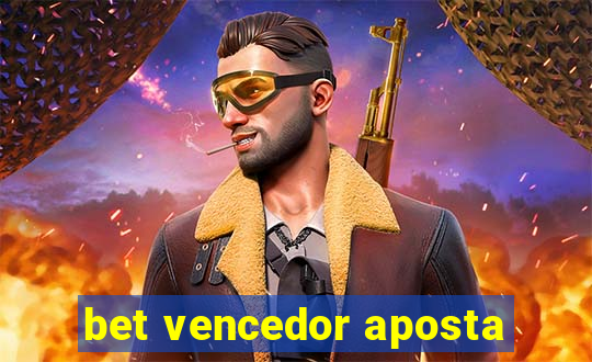 bet vencedor aposta