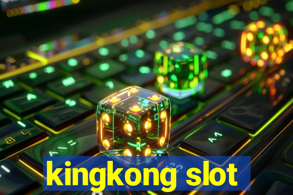 kingkong slot