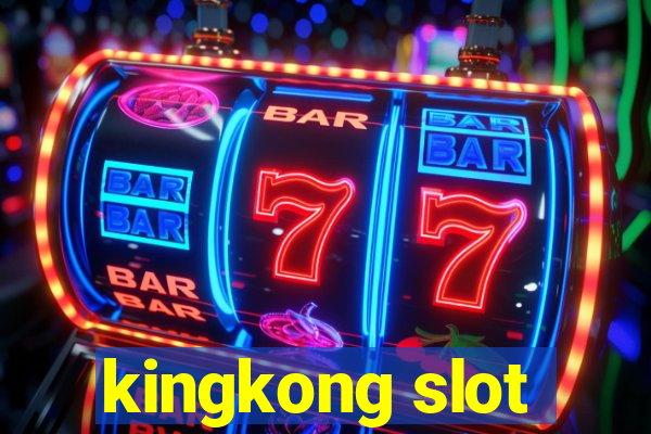 kingkong slot