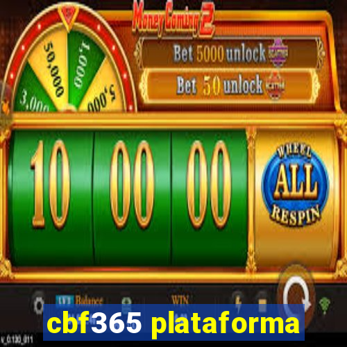 cbf365 plataforma