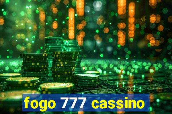 fogo 777 cassino