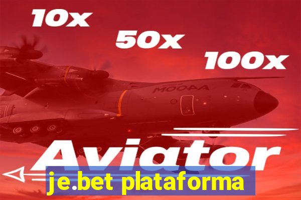 je.bet plataforma