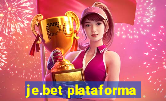 je.bet plataforma