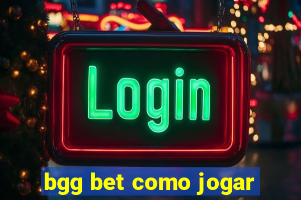 bgg bet como jogar