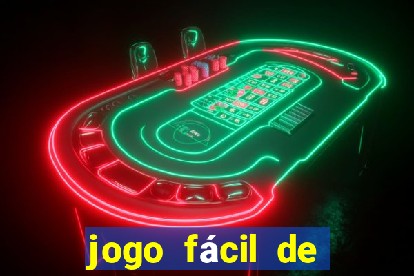 jogo fácil de ganhar dinheiro