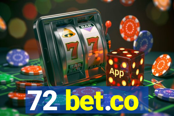 72 bet.co