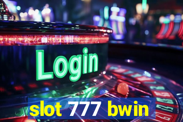 slot 777 bwin