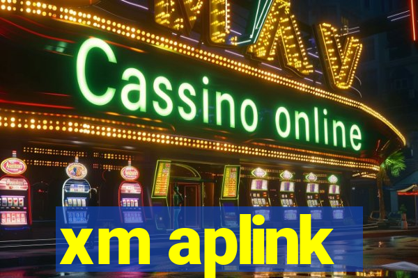 xm aplink