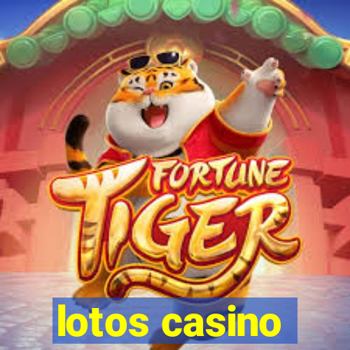 lotos casino