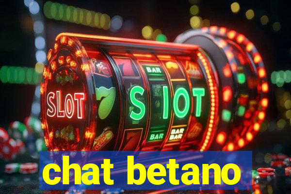 chat betano